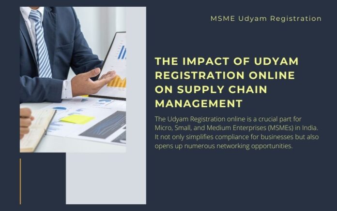 The Impact of Udyam Registration Online on Supply Chain Management