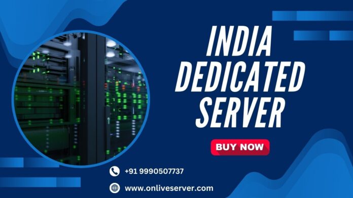 India Dedicated Server . .